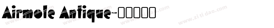 Airmole Antique字体转换